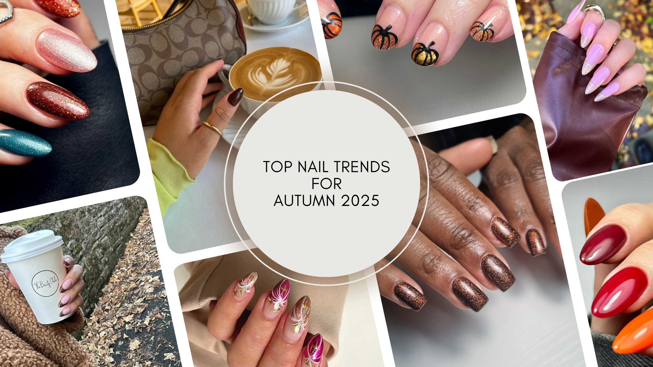 Top Nail Trends For Autumn 2025